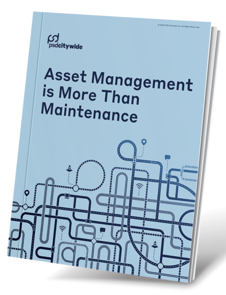 a cover image of PSD Citywide's "Asset Management is More Than Maintenance"
